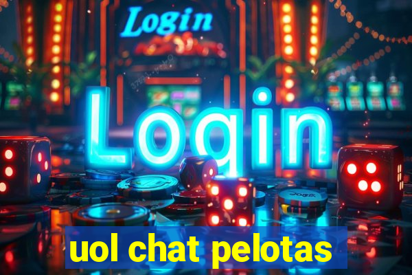 uol chat pelotas